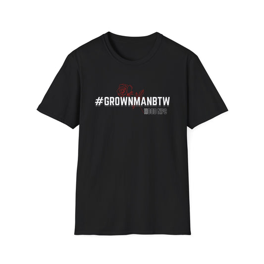 Grown man BTW Tee I Hood NPC Merch