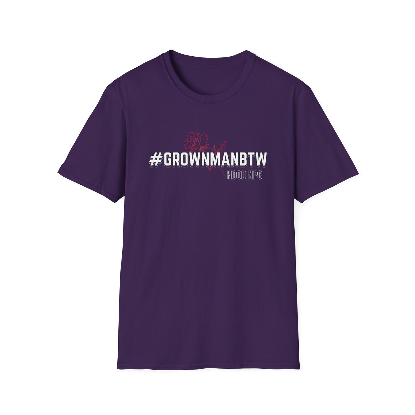 Grown man BTW Tee I Hood NPC Merch
