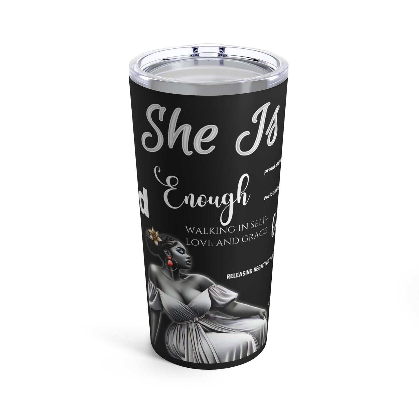 SHE IS Affirmation Tumbler – 20oz Stainless Steel