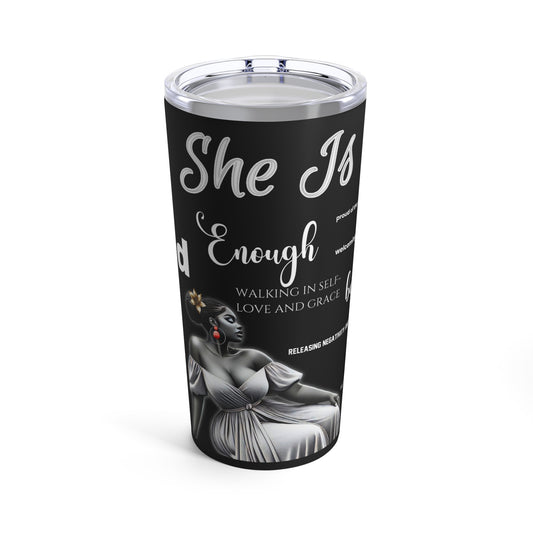 SHE IS Affirmation Tumbler – 20oz Stainless Steel