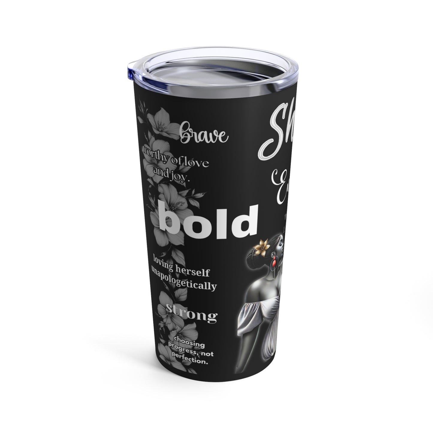 SHE IS Affirmation Tumbler – 20oz Stainless Steel
